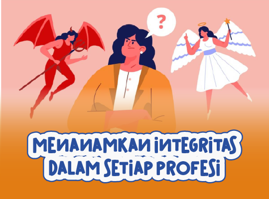 Menanamkan Integritas dalam Setiap Profesi